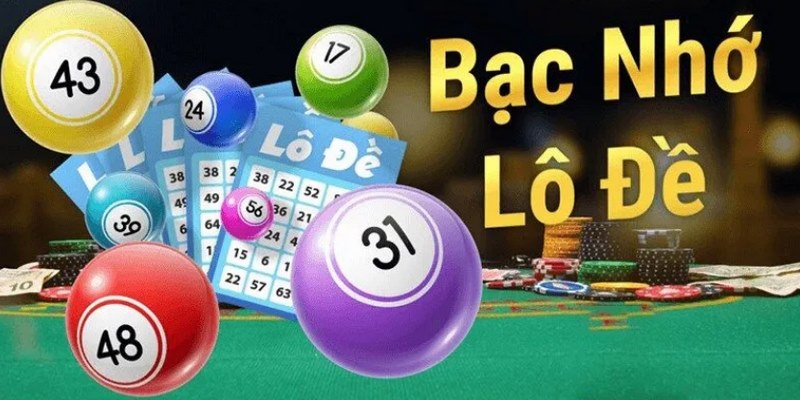 Tổng hợp một số phương pháp chơi lô đề - bạc nhớ