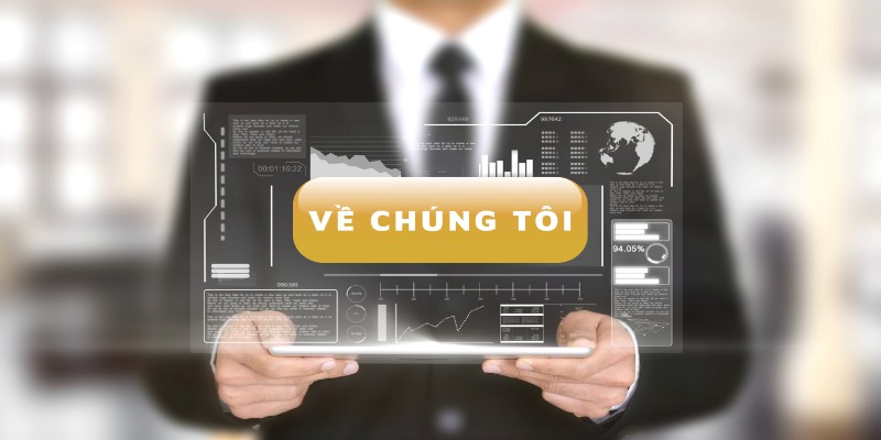 Giới thiệu thông tin tổng quan về chúng tôi 58Win